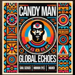 Candy Man - Global Echoes EP