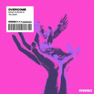 NAAK, Kususa & TAU (BW) - Overcome