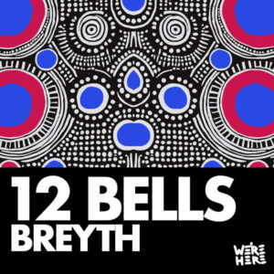 Breyth - 12 Bells