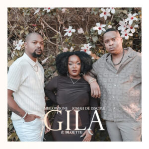 Mellowbone & Josiah De Disciple - Gila (feat. Bloette)