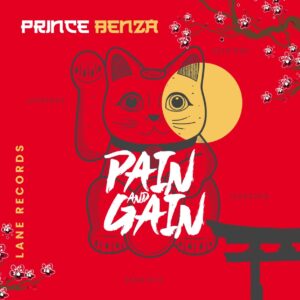 Prince Benza - Pain and Gain EP