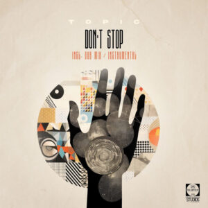 Topic - Don't Stop