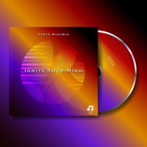 Varto MusiQue - Ignite Your Mind