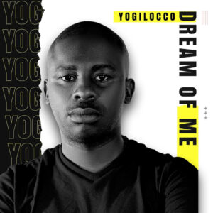 Yogilocco - Dream of Me