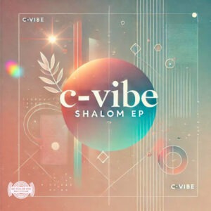 C-vibe - Shalom EP