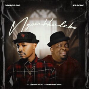 George 808 & Kabomo - Ngomkhuleko (feat. Trevor Mako & Treasured Soul)