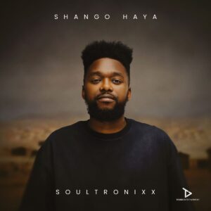 Soultronixx - Shango Haya (Album)
