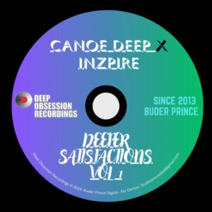 Canoe Deep & INZPIRE - Deeper Satisfactions, Vol. 1