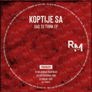 KoptjieSA - Sad To Think EP