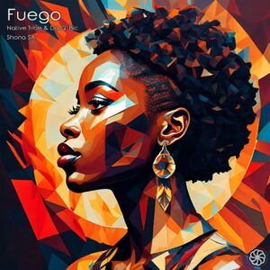 Native Tribe, Da Q-Bic & Shona SA - Fuego