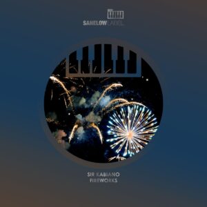 Sir Kabiano - Fireworks EP