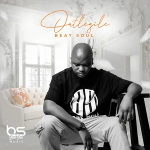 Beat Soul - Oatlegile EP