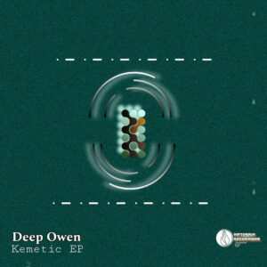 Deep Owen - Kemetic EP