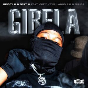 Krispy K & Stay C - Gibela (feat. Cozy Keys, Lanoo 2.0 & Shuga)