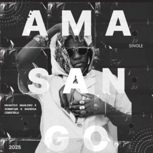 Nkanyezi Mahlobo - Amasango (feat. Somnyama & Mandisa Cebekhulu)