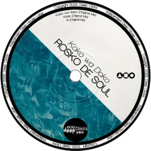 Rosko De Soul - Koko Wa Doko EP