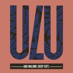 Stones & Bones & NenaHalena - Abo Malume (Deep Cut)