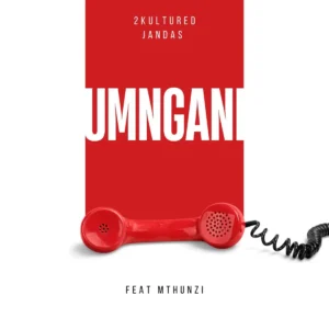 2Kultured and Jandas - Umngani (feat. Mthunzi)