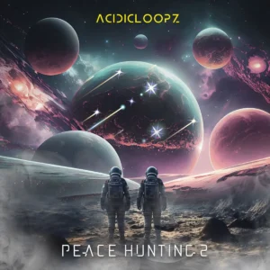 Acidicloopz, InQfive & BusyExplore - Peace Hunting, Pt. 2 EP