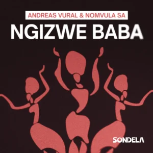 Andreas Vural & Nomvula SA - Ngizwe Baba