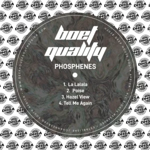 Boet Quality - Phosphenes EP