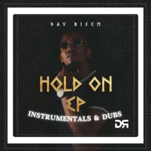 Dav Risen - Hold On [EP] (Instrumental & Dubs)