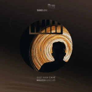 Dust Man Cave - Million Circles EP