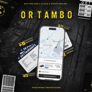 Skyywalker, Slade & Starr Healer - OR Tambo (feat. Zwayetoven)