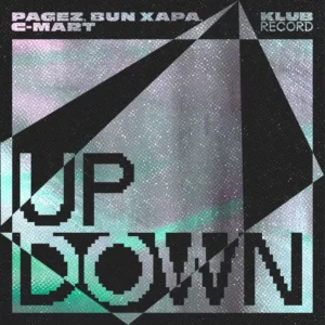 PAGEZ, Bun Xapa & C-Mart - Up Down