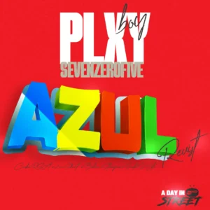 Plxyboy705, Ceeka RSA & 2woShortRSA - AZUL (Revisit) (feat. BoiBizza, Stompiiey & Sicelo Welo)