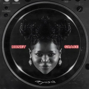 Busiswa - Honey & Grace (Album)