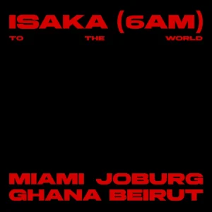 Ciza & Thukuthela - Isaka (6am) - To The World EP