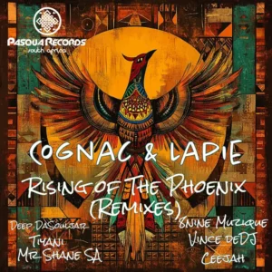 Cognac & Lapie - Rise of The Phoenix (Remixes)