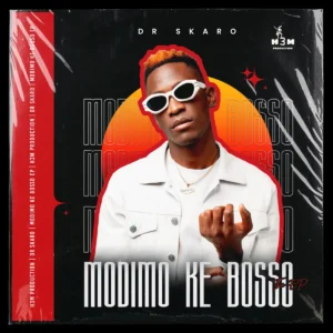 Dr Skaro - Modimo Ke Bosso