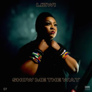 Lizwi - Show Me The Way (Extended Mix)