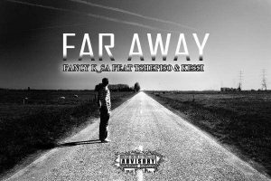 Fancy K SA - Far Away (feat. Tshepiso & Kessi) 2017