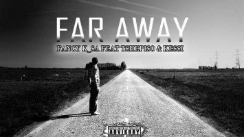Fancy K SA - Far Away (feat. Tshepiso & Kessi) 2017