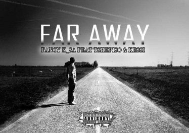 Fancy K SA - Far Away (feat. Tshepiso & Kessi) 2017