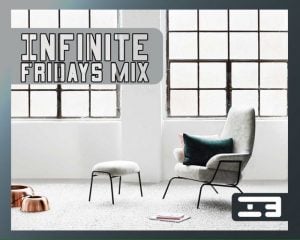 Infinite Boys - Infinite Fridays Mix (2017)