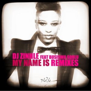 Dj Zinhle ft. Busiswa - My Name Is (Da Capo Remix)