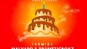 Paulo Flores - Bolo de Aniversário (Dj Malvado & DrumeticBoyz Remix) 2017
