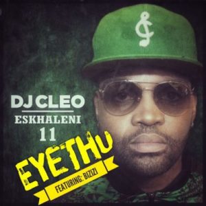 DJ Cleo - Eyethu ft. Bizizi (Short Version) 2017