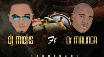 DJ Micks – Skhothane (feat. Dr Malinga)