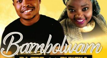 DJ Tpz – Bambolwam (feat. Bukeka) 2017