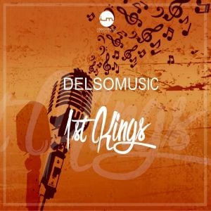 DelsoMusic - 1St Kings