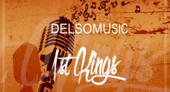 DelsoMusic – 1St Kings (2017)