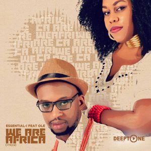 Essential I - We Are Africa (Original Mix) 2017