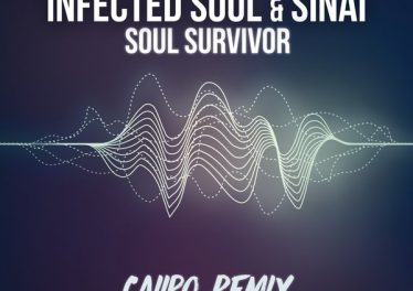 Infected Soul & Sinai - Soul Survivor (Caiiro Remix) 2017