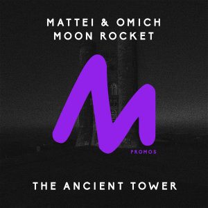 Mattei & Omich, Moon Rocket - The Ancient Tower
