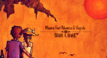 Mlawra feat. Ndumiso & Vuyisile – Our Love (Original Mix)